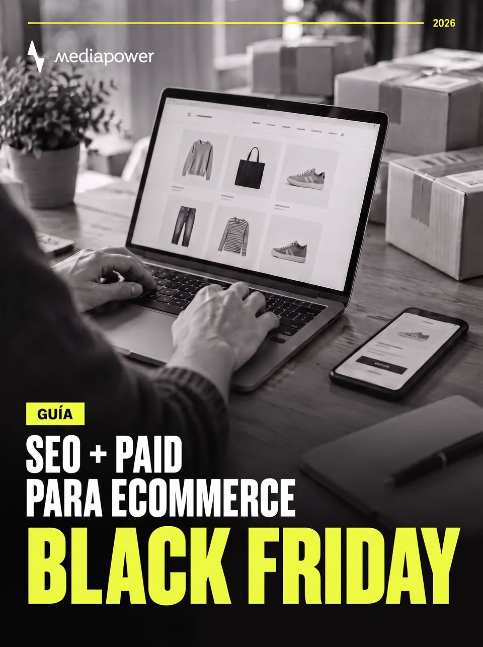 Portada de la guía SEO + Paid para ecommerce Black Friday 2026 de Media Power